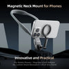 Phone Magnetic Neck Mount