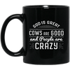 Cows are Good...