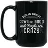Cows are Good...