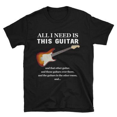 All I Need is This Guitar and That Other Guitar... (Electric Guitar)